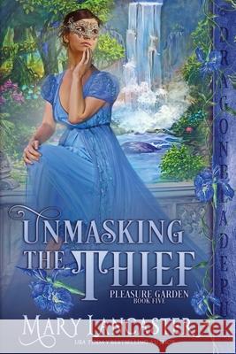 Unmasking the Thief Mary Lancaster 9781956003970