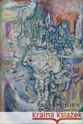 Andalusian Snapshots in November Susanne Jorn   9781956005837 Spuyten Duyvil