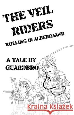 Rolling in Alberdaand Guardbro 9781956019445 Guardbeardia Beardio