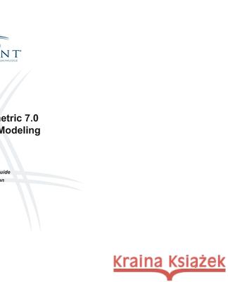 Creo Parametric 7.0: Behavioral Modeling Ascent - Center for Technical Knowledge 9781956032109 Ascent, Center for Technical Knowledge