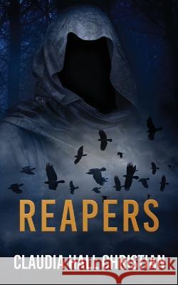 Reapers Claudia Hall Christian   9781956034325 Cook Street Publishing