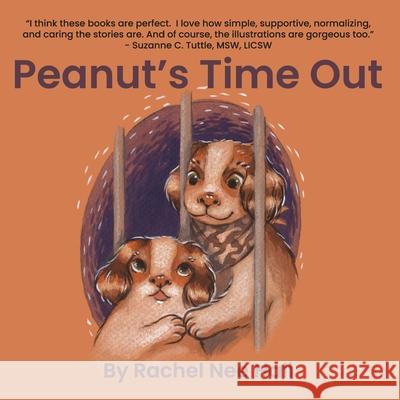 Peanut's Time Out Rachel Nee Hall 9781956048261 Cresting Wave Publishing