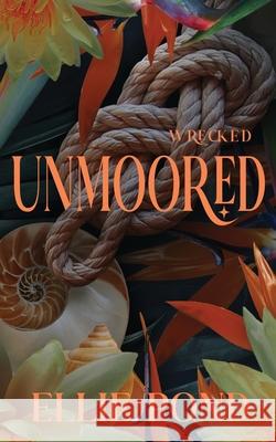 Unmoored Ellie Pond 9781956083156