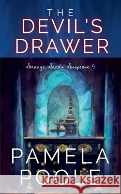 The Devil's Drawer Pamela Poole 9781956089271