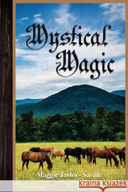Mystical Magic Maggie Taylor-Saville 9781956094282