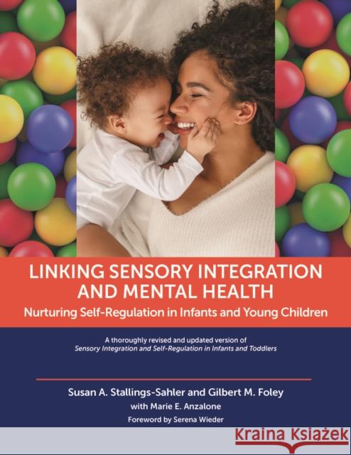 Linking Sensory Integration and Mental Health Serena Wieder 9781956117042