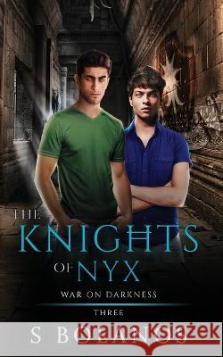 The Knights of Nyx S Bolanos Jj's Design & Creations  9781956128383 Chaotic Neutral Press LLC