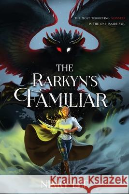 The Rarkyn's Familiar Nikky Lee 9781956136180