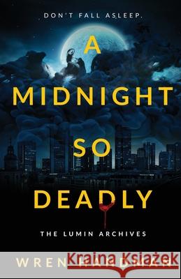 A Midnight So Deadly Wren Handman 9781956136807