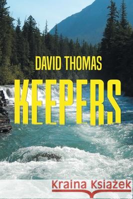 Keepers David Thomas 9781956161328 David Thomas