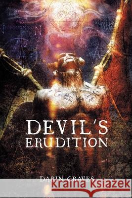 Devil's Erudition Darin Graves 9781956161342