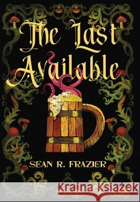 The Last Available Sean R. Frazier 9781956183290