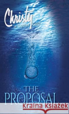 The Proposal Catherine Marshall C. Archer 9781956233117 Evergreen Farm