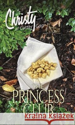 The Princess Club Catherine Marshall C. Archer 9781956233131 Marshall-LeSourd LLC