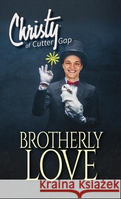 Brotherly Love Catherine Marshall C. Archer 9781956233247 Evergreen Farm