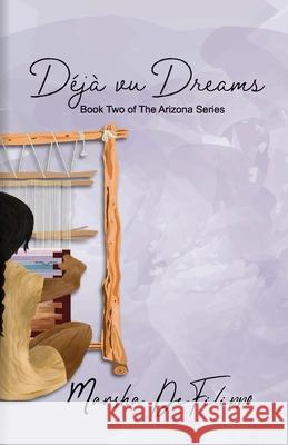 D?j? vu Dreams Marsha Defilippo 9781956240030 Marsha Defilippo