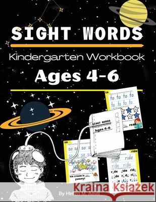 Sight Words Kindergarten Workbook Ages 4-6 Hellen Anvil 9781956259025 Hellen M. Anvil