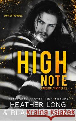 High Note: A Deliciously Dark Romance Heather Long Blake Blessing Wander Aguiar 9781956264388