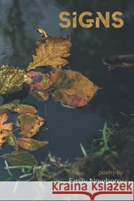 Signs Emily Newberry   9781956285321 Poetry Box