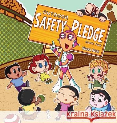 Safety Pledge Outdoor (Book Two) Miranda Mathis   9781956288155