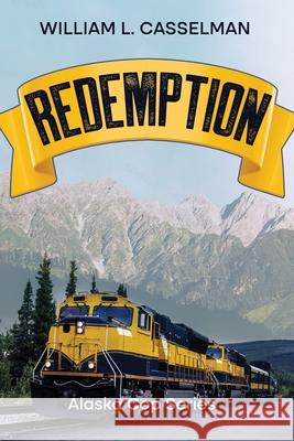 Redemption William L. Casselman 9781956303230