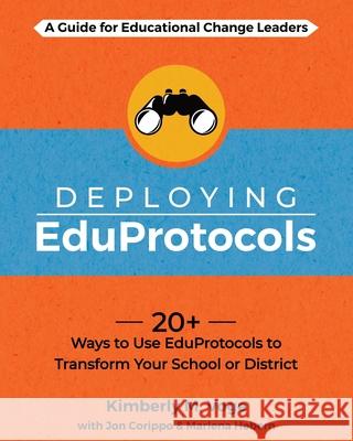 Deploying EduProtocols Kimberly Voge Jon Corippo Marlena Hebern 9781956306118 Dave Burgess Consulting