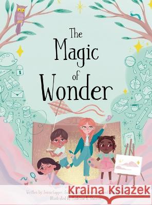 The Magic of Wonder Jenna Copper and Ashle Staci Lamb and Abb Madeline Shearer 9781956306422 Dave Burgess Consulting