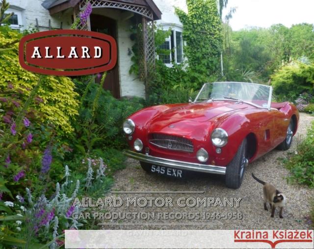 Allard Motor Company: Beyond the Records Gavin Allard 9781956309065