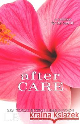 After Care L B Dunbar   9781956337150 L.B. Dunbar Writes, Ltd.