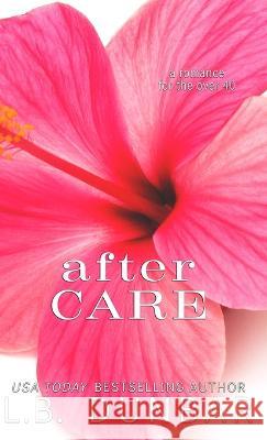 After Care L B Dunbar   9781956337167 L.B. Dunbar Writes, Ltd.