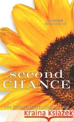 Second Chance L B Dunbar   9781956337235 L.B. Dunbar Writes, Ltd.