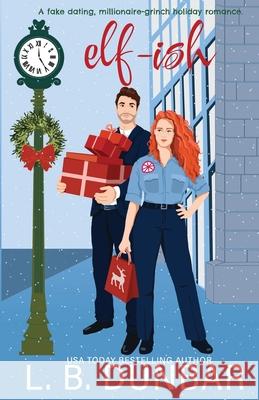 Elf-ish L. B. Dunbar 9781956337686 L.B. Dunbar Writes, Ltd.