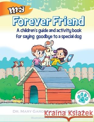 Forever Friend Mary Gardner Coleen Ellis 9781956343038 Rolled Toe Publishing
