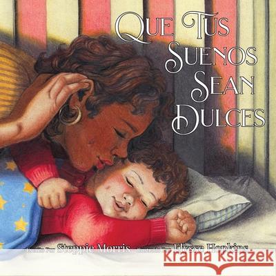 Qué tus sueños sean dulce Morris, Steppie 9781956357011