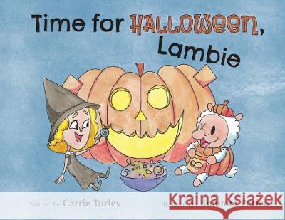 Time for Halloween, Lambie Carrie Turley Summer Parico  9781956357677