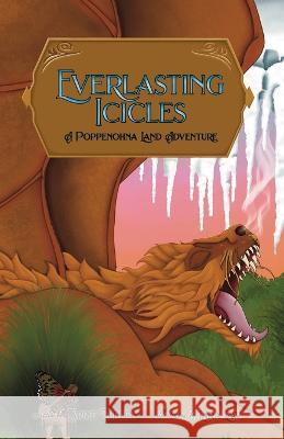 Everlasting Icicles Carrie Turley Lara Law 9781956357929