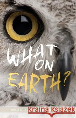 What on Earth? Susan Cope 9781956368246 Wayfarer Books