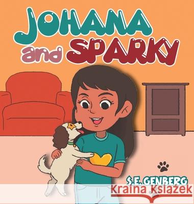 Johana and Sparky S E Genberg 9781956373547 Ewings Publishing LLC