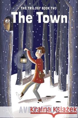 The Town Avery Yue 9781956380156