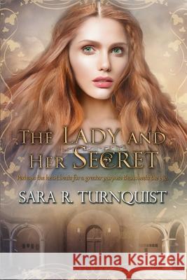 The Lady and Her Secret Sara R. Turnquist 9781956410310 Mountain Summit Press, LLC