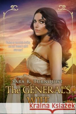 The General's Wife Sara R. Turnquist 9781956410761 Mountain Summit Press, LLC