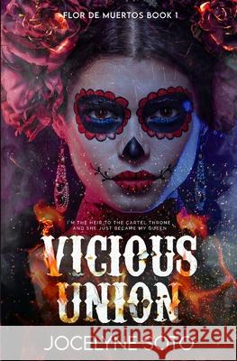 Vicious Union Jocelyne Soto 9781956430004