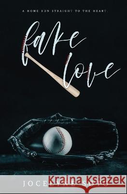 Fake Love: Special Edition Jocelyne Soto 9781956430165