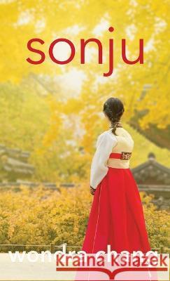 Sonju Wondra Chang 9781956440201 Madville Publishing