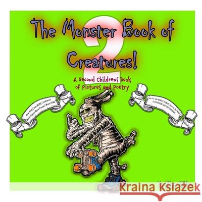 The Monster Book of Creatures 2: A Children's Book Stew Miller 9781956443059