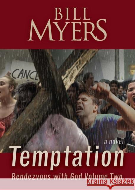 Temptation: Rendezvous with God - Volume Two Volume 2 Myers, Bill 9781956454024 Fidelis Publishing