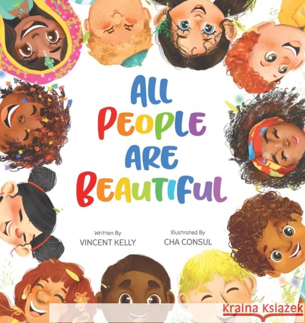 All People Are Beautiful Vincent Kelly Cha Consul 9781956462029