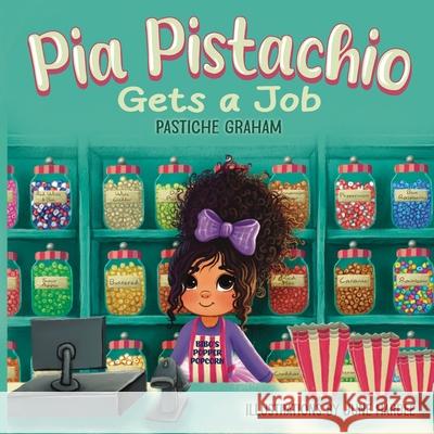 Pia Pistachio Gets a Job Pastiche Graham June Hardee 9781956520156 Deep Waters Books