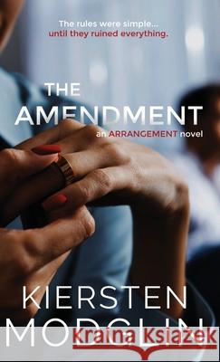 The Amendment Kiersten Modglin 9781956538229 Kiersten Modglin
