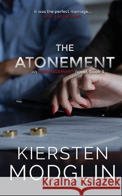 The Atonement Kiersten Modglin 9781956538274 Kiersten Modglin